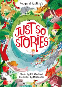 RUDYARD KIPLING'S JUST SO STORIES