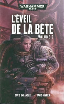 Warhammer 40.000 : l'éveil de la bête Tome 5