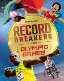 RECORD BREAKERS AT THE OLYMPIC GAMES