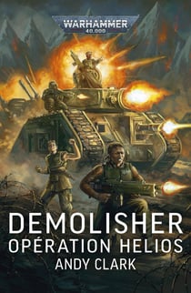 Warhammer 40.000 : Demolisher : Opération Helios