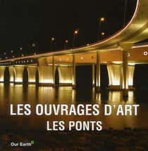 Les ouvrages d'art - les ponts