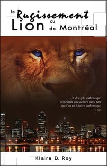 Le rugissement du lion de montréal