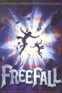 Freefall - the tunnels series: tome 3