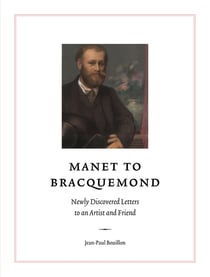 Manet to Bracquemond : unknown letters to an artist and a friend