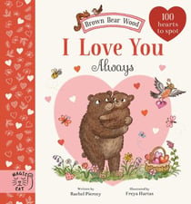 I LOVE YOU ALWAYS 1000 HEARTS TO SPOT - BROWN BEAR WOOD