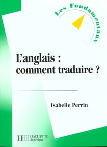 L'anglais - comment traduire