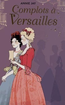 Complots a versailles - coffret