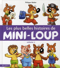 Les plus belles histoires de mini-loup t.3