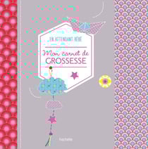 Mon carnet de grossesse - en attendant bébé