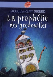 La prophétie des grenouilles