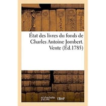 Etat des livres du fonds de charles antoine jombert - vente en la chambre royale et syndicale de la