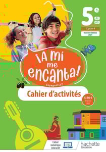¡a mí me encanta! : espagnol - 5e - cahier d'activités