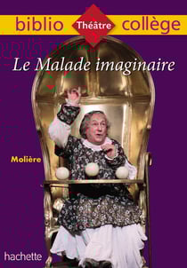 Le malade imaginaire, Molière