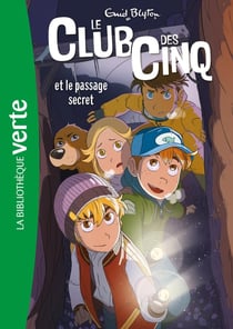Le Club des Cinq Tome 2 : le club des cinq et le passage secret
