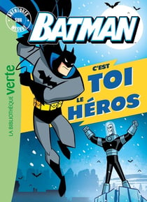 Batman - C'est toi le héros XXL
