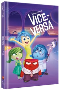 Vice-versa : l'histoire du film