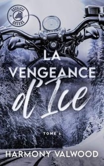 The reckless hounds Tome 1 : La vengeance d'Ice