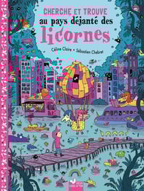 Cherche et Trouve - Au pays déjanté des licornes