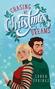 Chasing my (Christmas) Dreams : Romance de Noël