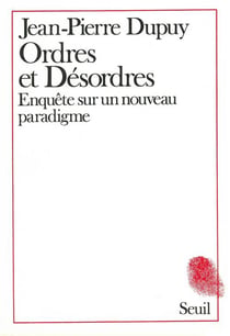 Ordres et desordres. enquete sur un nouveau paradigme