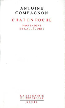 Chat en poche - Montaigne et l'allégorie