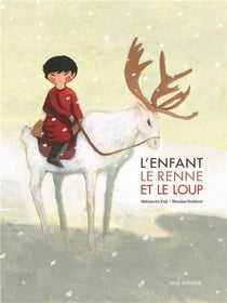 L'enfant, le renne et le loup