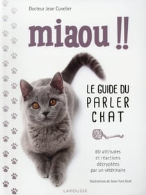 Miaou !! le guide du parler chat