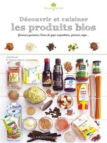 Découvrir et cuisiner les produits bios