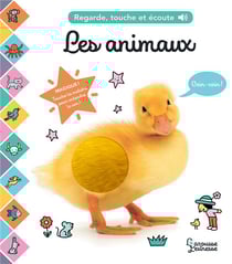 Regarde, touche et écoute : les animaux