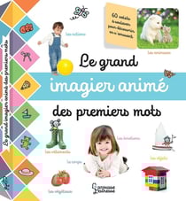 Le grand imagier animé des premiers mots