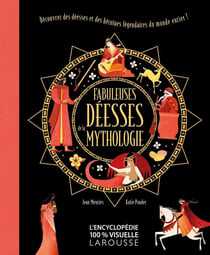 Fabuleuses déesses de la mythologie