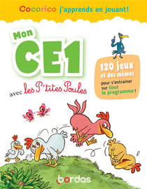 Cocorico j'apprends en jouant ! : Mon CE1 avec les P'tites Poules