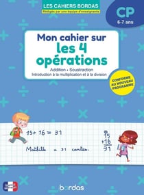 Mon cahier sur les 4 opérations - CP