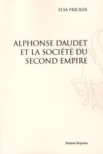 Alphonse daudet et la société du second empire