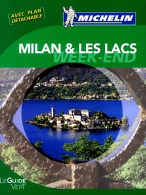 Le guide vert week-end : Milan et les lacs (édition 2012)