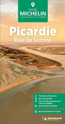 Le guide vert : Picardie, Baie de Somme (édition 2025)