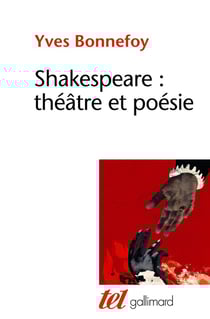 Shakespeare : théâtre et poésie
