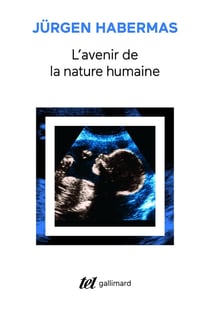 L'avenir de la nature humaine - vers un eugénisme libéral ?
