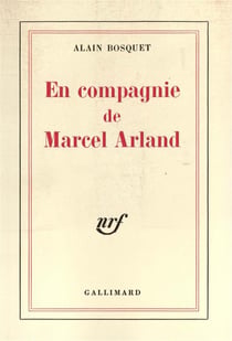 En compagnie de marcel arland