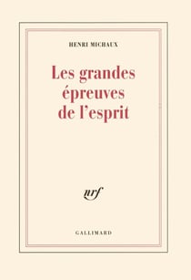 Les grandes épreuves de l'esprit et les innombrables petites