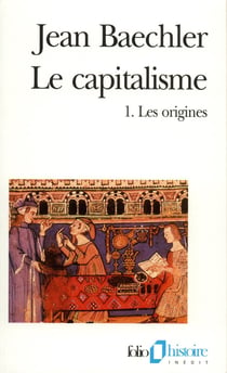 Le Capitalisme : Les origines