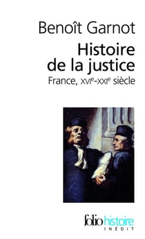 Histoire de la justice en France (XVI-XXI siècles)