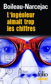 L'ingenieur aimait trop les chiffres