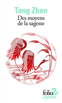 Des moyens de la sagesse et autres textes