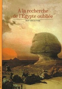 A la recherche de l'egypte oubliee