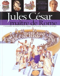 Jules cesar - maitre de rome