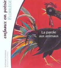 La parole aux animaux - florilege