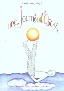 Une journée d'Oscar : une histoire sans gravité