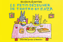 Le petit-déjeuner de Trotro et Zaza