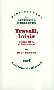 Travail, loisir